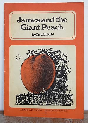 Seller image for JAMES AND THE GIANT PEACH. Listening and Reading - BBC Radio for Schools. (Abridged extracts). for sale by Roger Middleton P.B.F.A.