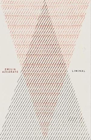 Immagine del venditore per Emilia Azcarate: Liminal (Paperback) venduto da CitiRetail