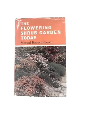 Bild des Verkufers fr The Flowering Shrub Garden. zum Verkauf von World of Rare Books