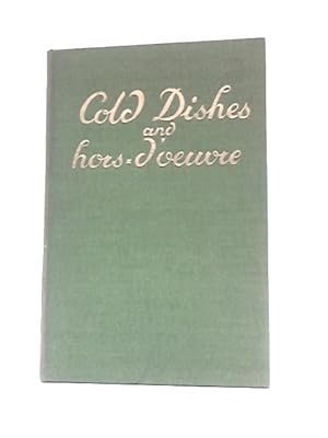 Imagen del vendedor de Cold Dishes and Hors-D'oeuvre a la venta por World of Rare Books