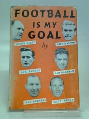 Image du vendeur pour Football Is My Goal mis en vente par World of Rare Books