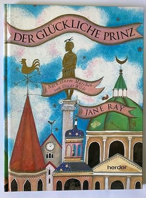 Bild des Verkufers fr Der glckliche Prinz. Nach einem Mrchen von Oscar Wilde zum Verkauf von Antiquariat UPP