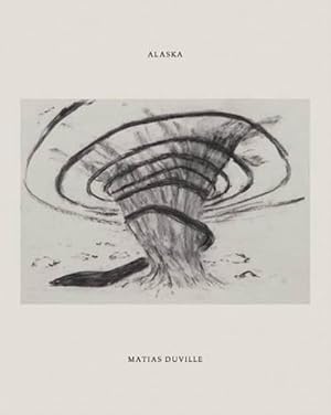 Imagen del vendedor de Matias Duville: Alaska (Paperback) a la venta por CitiRetail