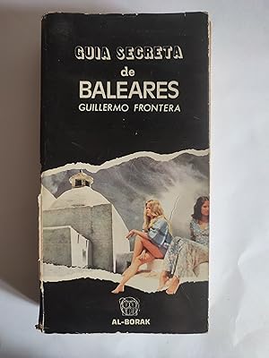 Imagen del vendedor de Gua secreta de Baleares. a la venta por TURCLUB LLIBRES I OBRES