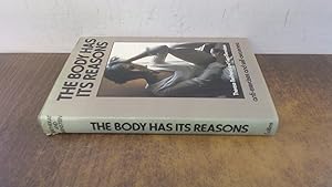 Imagen del vendedor de The Body Has Its Reasons a la venta por BoundlessBookstore