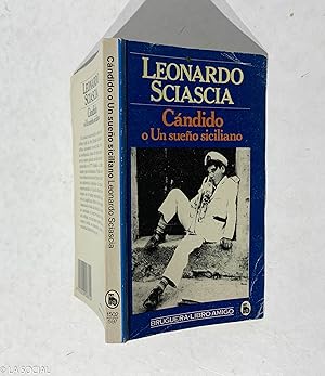 Image du vendeur pour Cndido o Un Sueo Siciliano mis en vente par La Social. Galera y Libros