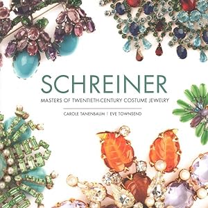 Seller image for Schreiner : Masters of Twentieth-Century Costume Jewelry for sale by GreatBookPrices