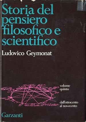 Storia del pensiero filosofico e scientifico. Vol. 5. Dall'Ottocento al Novecento.