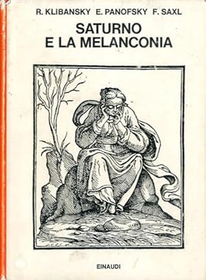 Saturno e la melanconia. Studi di storia della filosofia naturale, religione e arte.