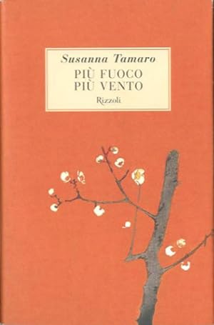 Seller image for Pi fuoco, pi vento. for sale by BFS libreria