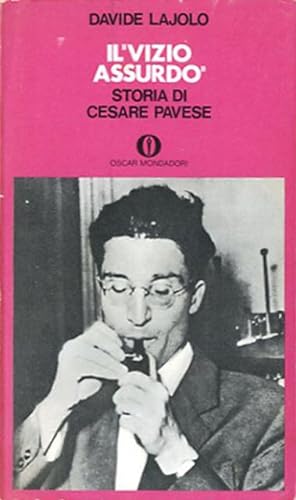Immagine del venditore per Il vizio assurdo. Storia di Cesare Pavese. venduto da BFS libreria