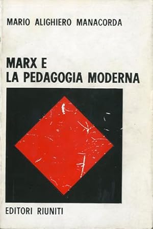 Imagen del vendedor de Marx e la pedagogia moderna. a la venta por BFS libreria