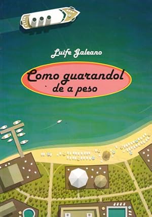 Seller image for Como guarandol de a peso for sale by Librera Cajn Desastre