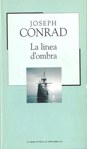 Seller image for La linea d'ombra. Una confessione. for sale by BFS libreria