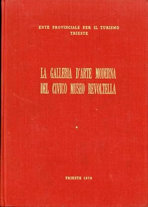 Catalogo della Galleria d'arte moderna del Civico Museo Revoltella.