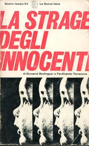 Image du vendeur pour La strage degli innocenti. Indagine sulla mortalit infantile in Italia. mis en vente par BFS libreria