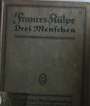 Seller image for Drei Menschen. Psychologische Novelle. for sale by books4less (Versandantiquariat Petra Gros GmbH & Co. KG)