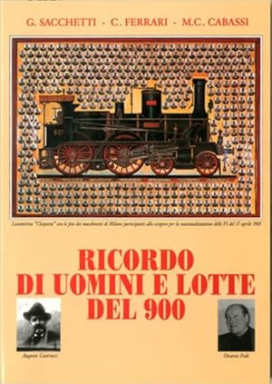 Imagen del vendedor de Ricordo di uomini e lotte del 900. a la venta por BFS libreria