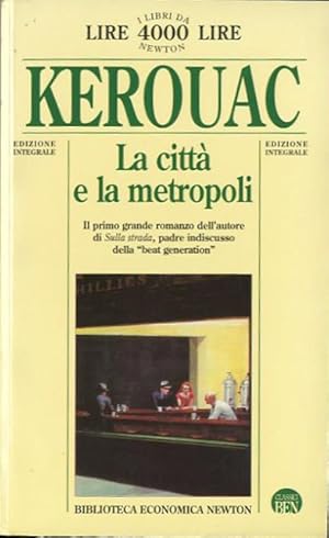 Seller image for La citt e la metropoli. Edizioni integrale. for sale by BFS libreria