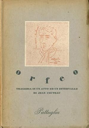 Orfeo. Tragedia in un atto e un intervallo.