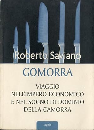 Immagine del venditore per Gomorra. Viaggio nell'impero economico e nel sogno di dominio della camorra. venduto da BFS libreria