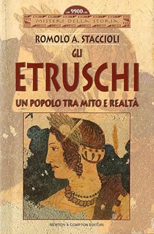 Seller image for Gli Etruschi. Un popolo tra mito e realt. for sale by BFS libreria