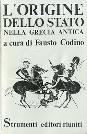 Image du vendeur pour L'origine dello Stato nella Grecia antica. mis en vente par BFS libreria