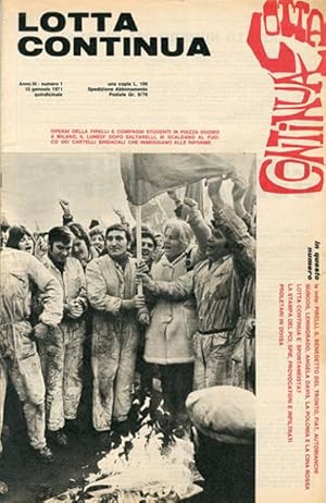 Lotta continua (edizione quindicinale) [a. 3, n. 1 (15 gen. 1971)-a. 4, n. 2 (2 feb. 1972)].