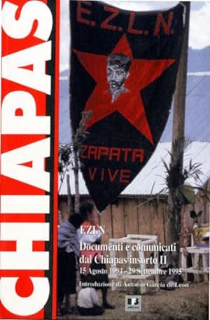 Imagen del vendedor de Documenti e comunicati dal Chiapas insorto. Tomo 2. 15 agosto 1994-29 settembre 1995. a la venta por BFS libreria