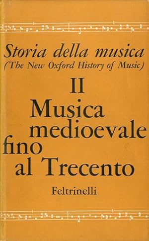 Immagine del venditore per Storia della musica. 2. Musica medioevale fino al Trecento. venduto da BFS libreria