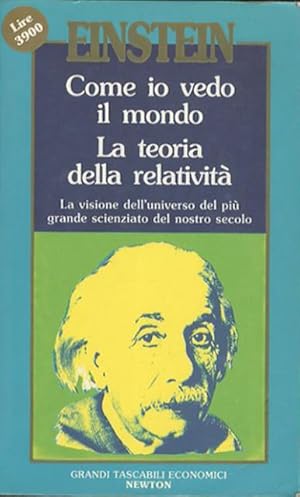 Seller image for Come io vedo il mondo. La teoria della relativit. for sale by BFS libreria