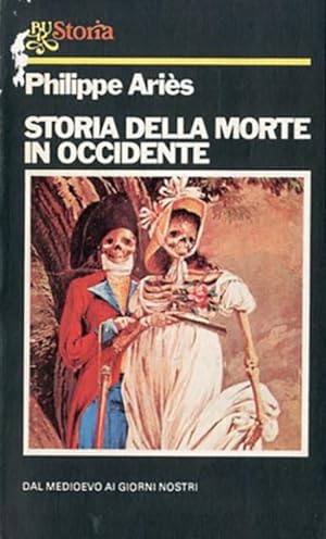 Seller image for Storia della morte in Occidente. dal Medioevo ai giorni nostri. for sale by BFS libreria