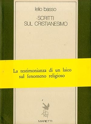 Imagen del vendedor de Scritti sul cristianesimo. a la venta por BFS libreria