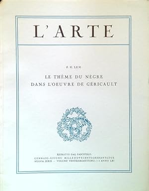 Imagen del vendedor de L'Arte. Le theme du negre dans l'oeuvre de Gericault a la venta por Miliardi di Parole