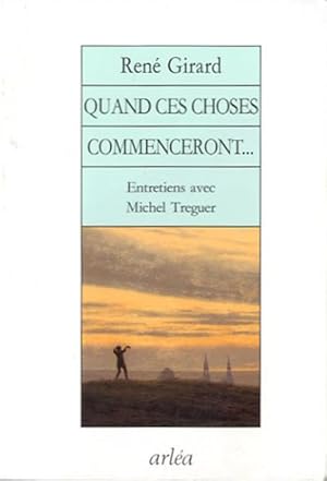 Seller image for Quand ces choses commenceront. for sale by BFS libreria