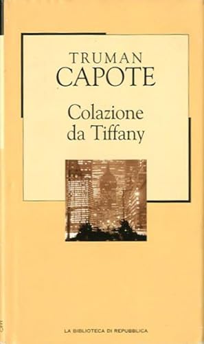 Seller image for Colazione da Tiffany. for sale by BFS libreria