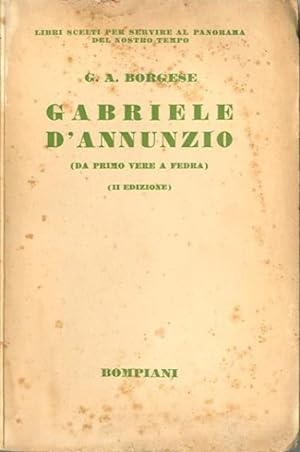 Bild des Verkufers fr Gabriele D'Annunzio. Da Primo Vere e Fedra. zum Verkauf von BFS libreria