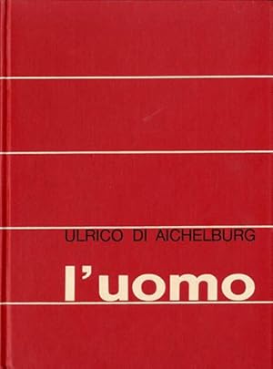 L'uomo.