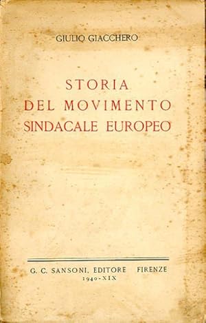 Seller image for Storia del movimento sindacale europeo. for sale by BFS libreria