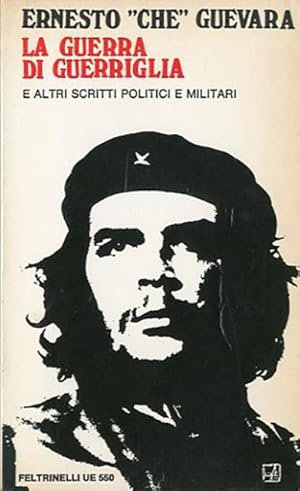 Imagen del vendedor de La guerra di guerriglia e altri scritti politici e militari. a la venta por BFS libreria