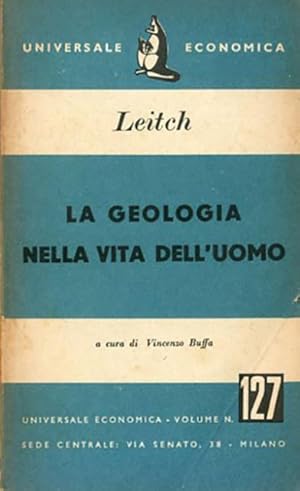 La geologia nella vita dell'uomo.