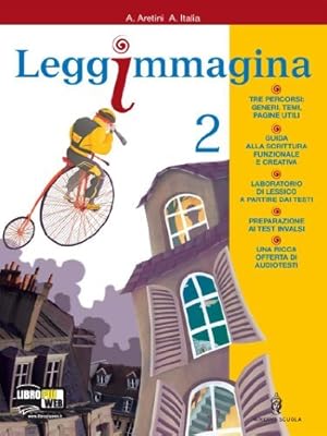 Immagine del venditore per Leggimmagina Volume 2 + Il libro di lettura. Con espansione online. Per la Scuola media: Vol. 2 venduto da Usatopoli libriusatierari