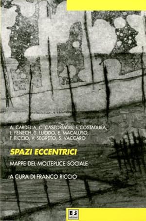 Spazi eccentrici.