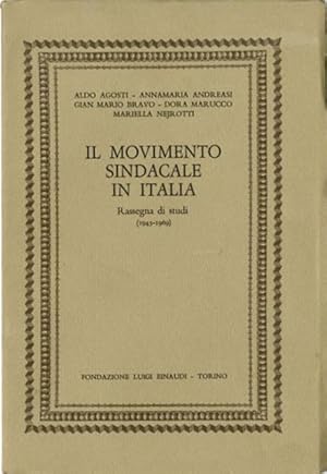 Immagine del venditore per Il movimento sindacale in Italia. Rassegna di studi (1945-1969). venduto da BFS libreria