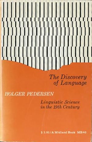 The discovery of language. Linguistic science in the Nineteenth Century.
