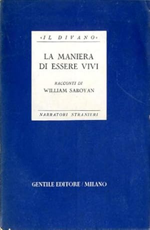 Seller image for La maniera di essere vivi. Racconti. for sale by BFS libreria