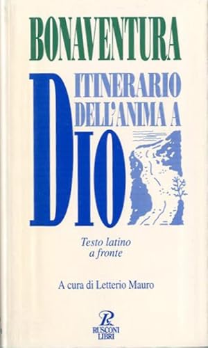 Seller image for Itinerario dell'anima a Dio. for sale by BFS libreria