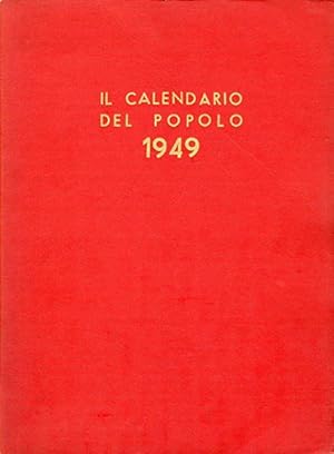 Il Calendario del popolo, a. 5, 1949 completo. Rivista mensile di cultura.