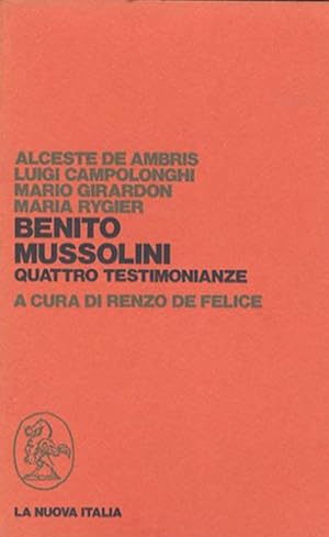 Immagine del venditore per Benito Mussolini. Quattro testimonianze. venduto da BFS libreria