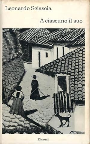 Seller image for A ciascuno il suo. for sale by BFS libreria